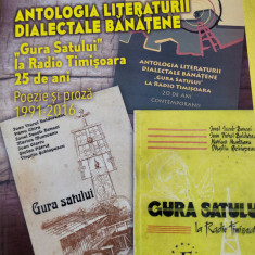 Gura Satului. Antologia literaturii dialectale banatene (poezie proza 1991-2016)