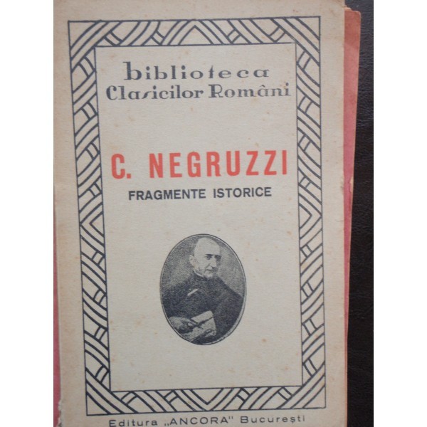 C. NEGRUZZI - FRAGMENTE ISTORICE