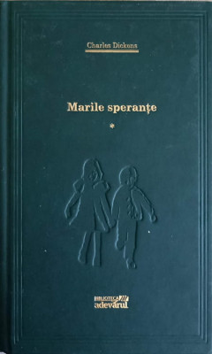 MARILE SPERANTE VOL.1-CHARLES DICKENS foto