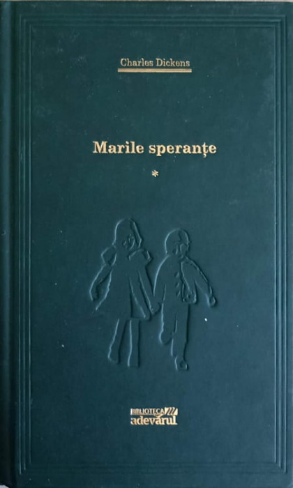 MARILE SPERANTE VOL.1-CHARLES DICKENS