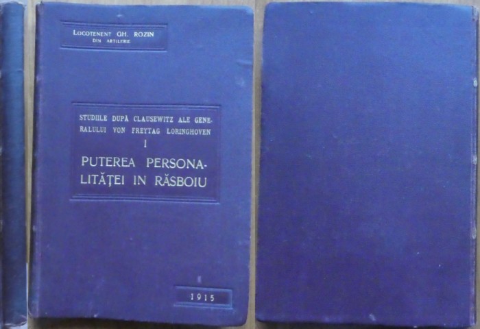 Gh. Rozin , Puterea personalitatei in rasboiu , 1915