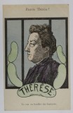 PAUVRE THERESE ! GRAFICA de ORENS , CARTE POSTALA ILUSTRATA , TEXT IN LIMBA FRANCEZA , CLASICA