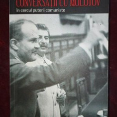 Conversatii cu Molotov In cercul puterii comuniste- Feliks Ciuev, Viaceslav Molotov