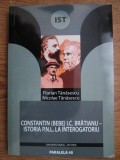 Constantin I.C. Bratianu, Istoria P.N.L. la interogatoriu PNL National Liberal