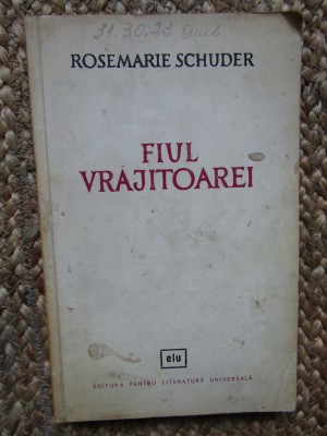 Rosemarie Schuder - Fiul vrajitoarei. Roman despre Johannes Kepler (1964) foto