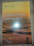 Catapeteasma interogatiei- Florin Tupu