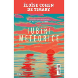 Iubiri meteorice - Eloise Cohen de Timary