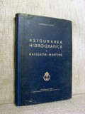 Asigurea hidrografica a navigatiei maritime - Gheorghe Scurtu