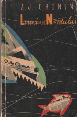 A. J. CRONIN - LUMINA NORDULUI foto