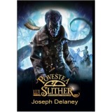 Cumpara ieftin Povestea lui Slither vol.11 - Joseph Delaney, Corint