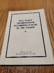 ROLUL FORTELOR CONTRAREVOLUTIONARE IN EVENIMENTELE DIN UNGARIA DIN LUNA OCTOMBRIE - Vol. II -1957, 165 p. cu imagini in text foto