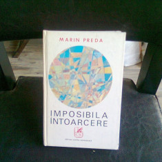 IMPOSIBILA INTOARCERE - MARIN PREDA