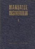 Manualul inginerului, Volumul I - Matematica-Fizica