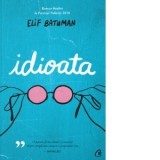 Idioata - Elif Batunam