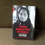 Povestea Elisabetei Rizea din Nucsoara urmata de marturia lui Cornel Dragoi