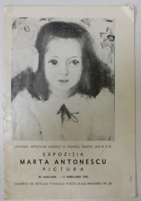 MARTA ANTONESCU , PICTURA , CATALOG DE EXPOZITIE , 1965 foto