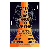 Easy to Learn, Difficult to Master