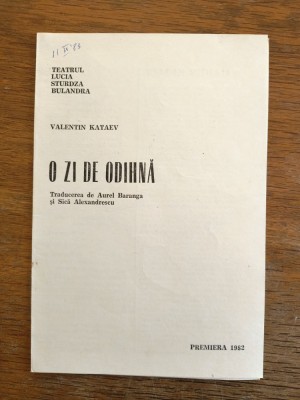Pliant, program Teatrul Bulandra - O zi de odihna, 1982 / CD1P foto