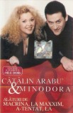 Cătălin Arabu - Cătălin Arabu' &amp; Minodora, Caseta audio