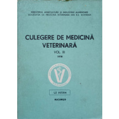 CULEGERE DE MEDICINA VETERINARA VOL.III-VALENTIN POPOVICI SI COLAB.