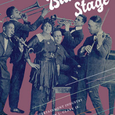 Blues on Stage: The Blues Entertainment Industry in the 1920s