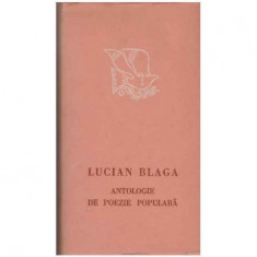 Lucian Blaga - Antologie de poezie populara - 125205