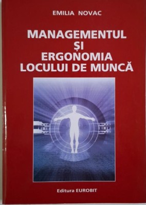 Managementul si ergonomia locului de munca &amp;ndash; Emilia Novac foto