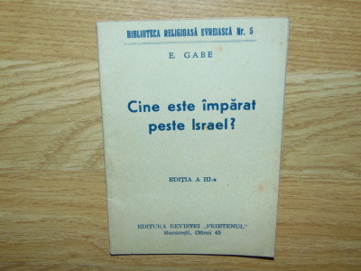 CINE ESTE IMPARAT PESTE ISRAEL? E.GABE-BIBLIOTECA RELIGIOASA EVREIASCA ANUL 1947 foto