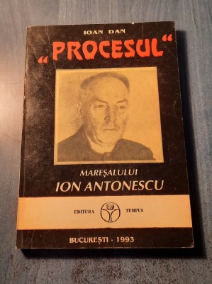 Procesul maresalului Ion Antonescu Ioan Dan foto