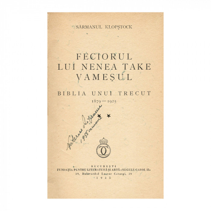 Sărmanul Klopștock, Feciorul lui Nenea Take Vameșul, 1935, cu dedicație către Radu Cluceru