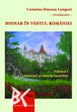 Hoinar in vestul Romaniei, Vol. I: Oamenii si istoria locurilor &ndash; Cosmina Simona Lungoci (coord.)