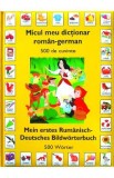 Micul meu dictionar roman-german 500 de cuvinte, Autor Anonim