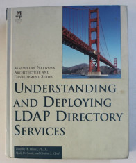 UNDERSTANDING AND DEPLOYING LDAP DIRECTORY SERVICES by TIMOTHY A. HOWES ...GORDON S. GOOD , 2001 foto