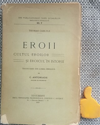 Eroii Cultul eroilor si eroicul in istorie Thomas Carlyle foto