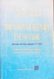 INDRUMATOR PENTRU RECEPTAREA TEXTELOR LITERARE ADRESAT ELEVILOR CLASELOR V-VIII-CORNELIA DUMITRASCU SECHI, -261298