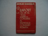 Raport la cel de-al XIII-lea congres al PCR - Nicolae Ceausescu, 1984, Alta editura