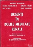 Urgente in bolile medicale renale - Gheorghe Gluhovschi, Virginia Trandafirescu