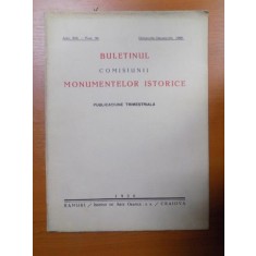 BULETINUL COMISIUNII MONUMENTELOR ISTORICE , PUBLICATIE TRIMESTRIALA , ANUL XIX , FASCICOLA 50 , OCTOMBRIE-DECEMBRIE , Bucuresti 1926