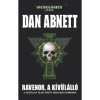 Ravenor, a k&iacute;v&uuml;l&aacute;ll&oacute; - Warhammer 40.000 - Dan Abnett