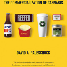 Branding Bud: The Commercialization of Cannabis