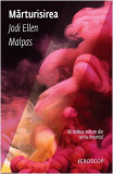 Mărturisirea. Seria Amantul (vol.3) - Paperback brosat - Jodi Ellen Malpas - Trei