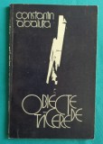 Constantin Abaluta &ndash; Obiecte de tacere ( prima editie cu dedicatie si autograf )