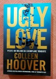 Ugly Love. Despre fata urata a iubirii. Editura Epica, 2025 - Colleen Hoover