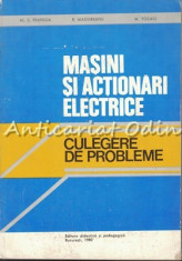 Masini Si Actionari Electrice - Al. S. Fransua, R. Magureanu, M. Tocaci foto