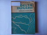 DELTA DUNARII- GENEZA SI EVOLUTIE- IOAN GH. PETRESCU, 1957, TIRAJ 1610 EXEMPLARE