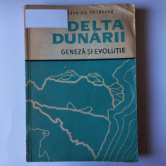 DELTA DUNARII- GENEZA SI EVOLUTIE- IOAN GH. PETRESCU, 1957, TIRAJ 1610 EXEMPLARE