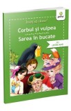 Invat sa citesc! Corbul si vulpea. Sarea in bucate, Autor Anonim