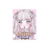 Anime Manga Girls: Coloring Book Color Unique Manga Characters - Ideal Gift for Animation Fans