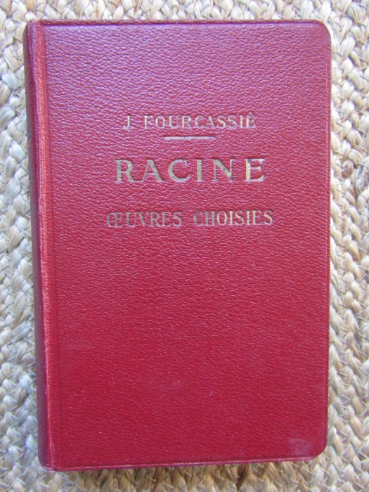 Racine, oeuvres choisies - Jean Fourcassi&eacute;