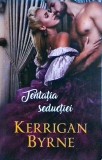 Kerrigan Byrne - Tentatia seductiei, Litera